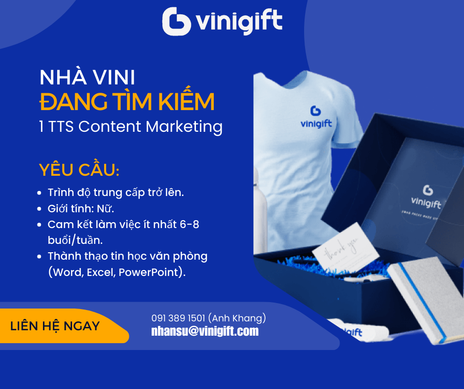 Tuyển dụng 1 bạn thực tập sinh Content Marketing về team Vinigift gần khu công nghệ cao Thủ Đức!